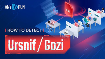 Ursnif aka Gozi Malware analysis with ANY.RUN malware sandbox | Tips for detecting unusual samples.