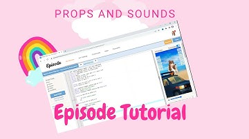 How to add props and sounds in Episode Interactive | EPISODE INTERACTIVE | MESHE EPISODE
