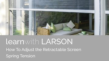 How To Adjust the Retractable Screen Spring Tension