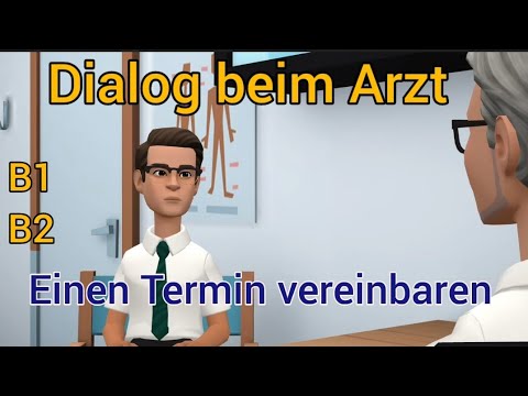 Dialog beim Arzt B1, einen Termin vereinbaren  YouTube