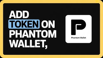 How to Add Token on Phantom Wallet [Step-by-Step Tutorial 2025] 🔑💎