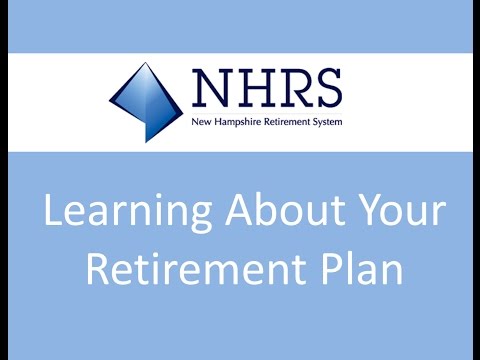 Learning About Your NHRS Retirement Plan