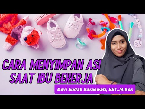 Video: Saat menyimpan ASI?