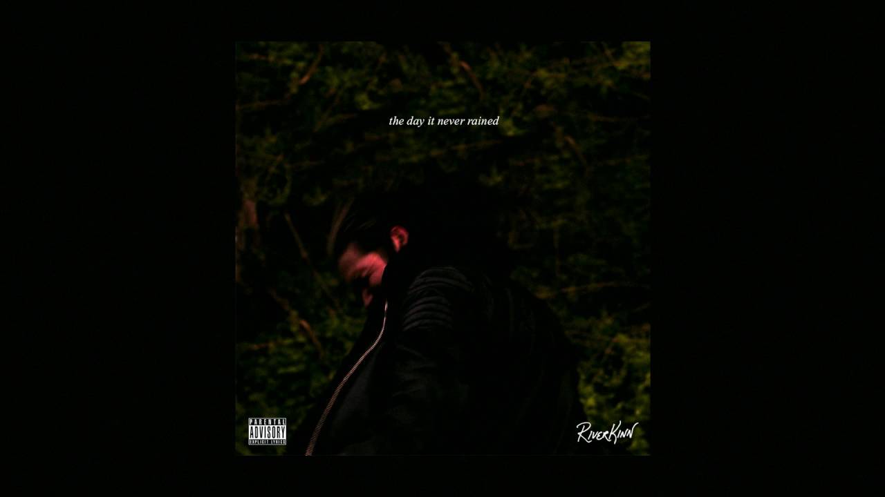 RiverKinn The Day It Never Rained Full EP YouTube