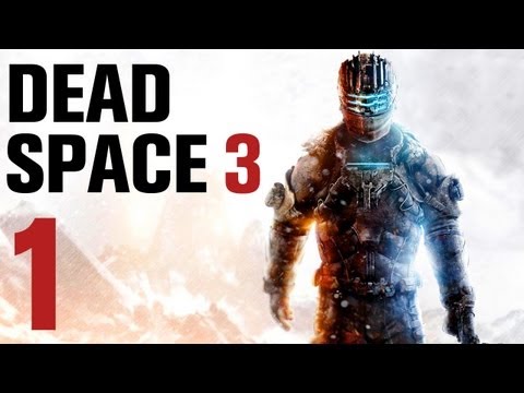 Dead Space 3 Walkthrough Part 1 - Chapter 1 [No Commentary]