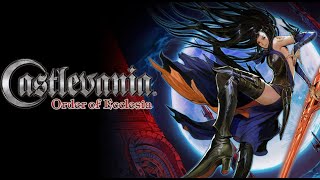 Castlevania: Order of Ecclesia (Stream 4)