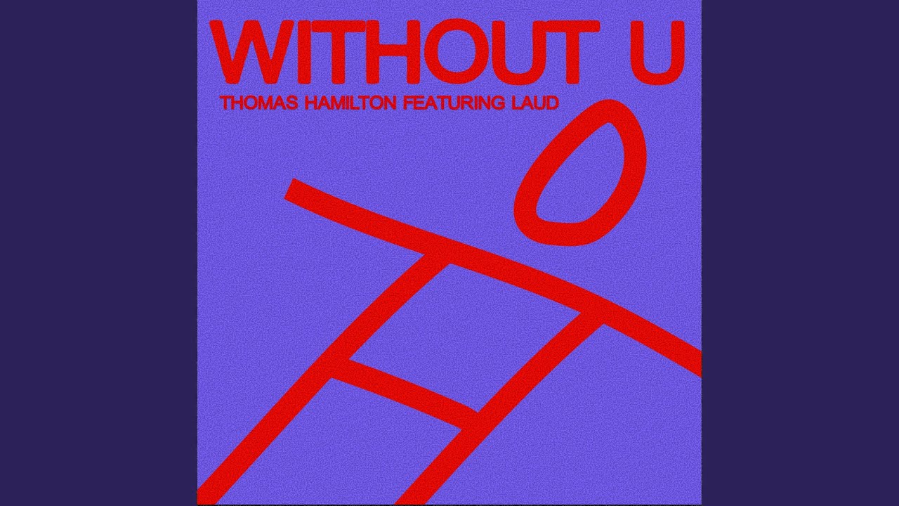 Watch Without U (feat. LAUD) on YouTube Watch Without U (feat. LAUD) on YouTube