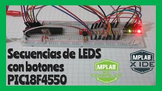 Sequences with Led's using buttons with PIC18F4550✅