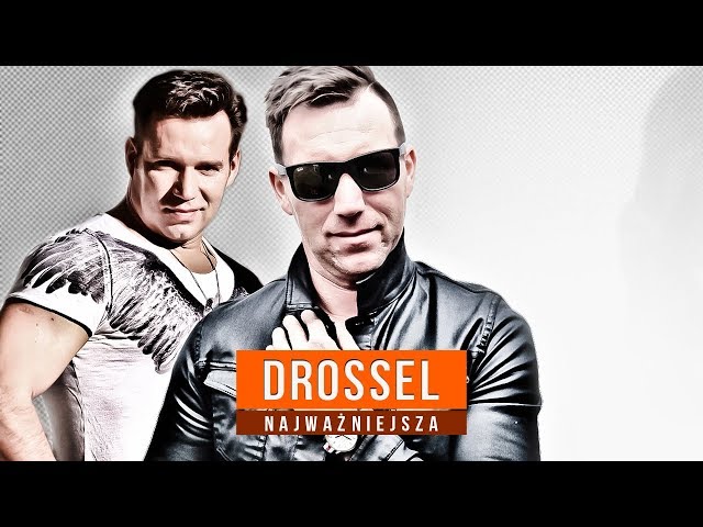 Drossel - Najważniejsza