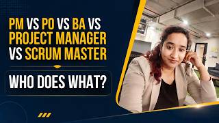 PM vs PO vs BA vs Project Manager | Which Role Is Right for You?
