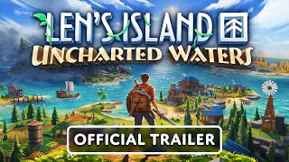 Len's Island - Uncharted Waters | Official Launch Trailer