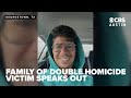 "There was love there"; Georgetown double-homicide families say the victims were in love