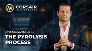 Ep 5 - The Pyrolysis Process