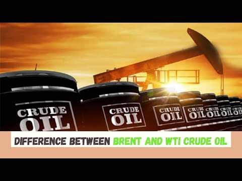 Difference between Brent and WTI crude oil