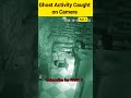 real ghost caught in camera #horrorstory #ghosthunting #scaryshorts #paranormal #haunted
