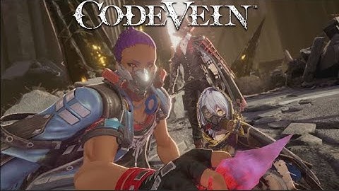 D.W.G Plays Code Vein part 11. The Insatiable Despot of The Dried Up Trenches.