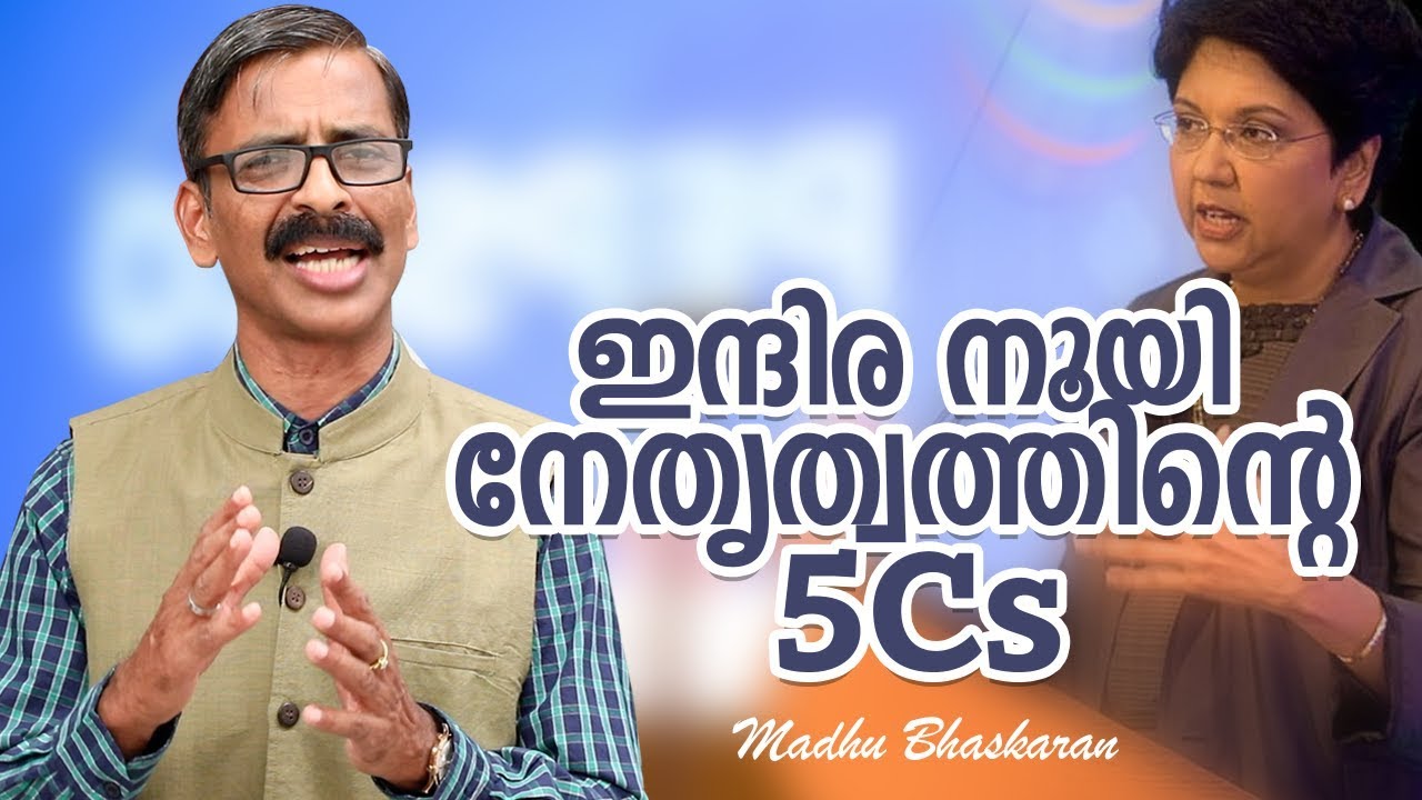 5Cs of leadership by Indira Nooyi Malayalam Motivation video Madhu Bhaskaran YouTube