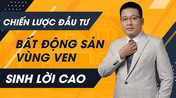Đầu tư đất Vùng Ven ,Có nên đầu tư thời điểm này ?