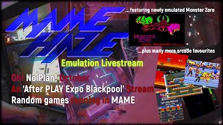 October MAME Stream #5 - After PLAY Expo Blackpool / Monster Zero etc. (26 October 2021)