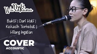 Bukti - Virgoun | Best Of Nufi Wardhana Cover Accoustic