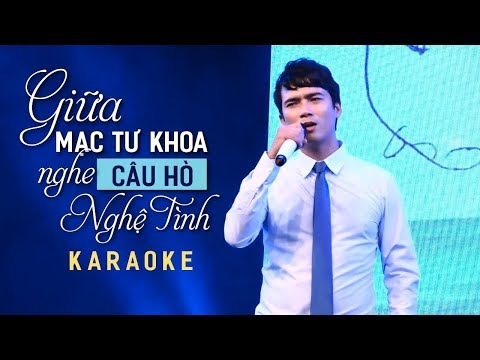 [KARAOKE] Giữa Mạc Tư Khoa Nghe Câu Hò Nghệ Tĩnh - Lê Sang