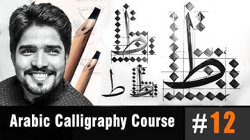 Arabic Calligraphy for Beginners (Thuluth Course) | Learn the Arabic Alphabet Tua | Lesson #12