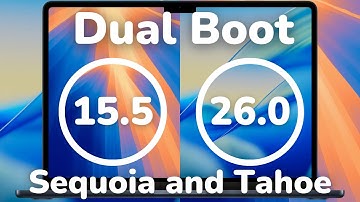 How to Dual Boot macOS Sequoia and Tahoe
