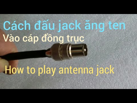 Video: Cách Kết Nối Hai ăng-ten