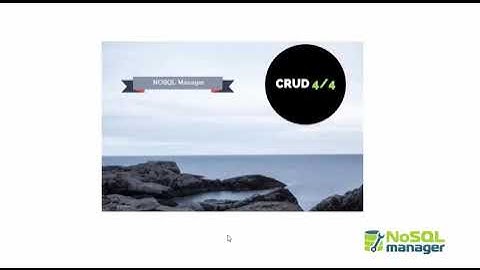 CRUD operation in NOSQL Manager