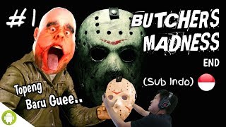 MR MEAT PAKE TOPENG JASON!! Butcher's Madness Part 1 END [SUB INDO] ~Mr Meat Tapi Jualan KFC!! LOL