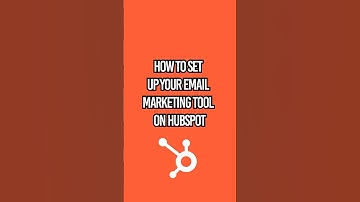 How to set up your email marketing tool on HubSpot.