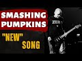 I wrote a &quot;new&quot; Smashing Pumpkins Song (Mellon Collie Era style)