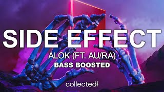 Alok – Side Effect (ft. Au/Ra) 🔊 [Bass Boosted]