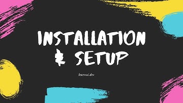 Installation and Project Setup