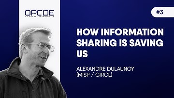 vOPCDE #3 - MISP & Information Sharing (Alexandre Dulaunoy)