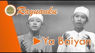 YA BAIAN - AL MUBAROK QUDSIYYAH ALBUM RAYUANKU