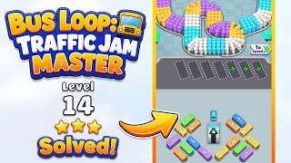 🚌 Bus Loop: Traffic Jam Master | Level 14 Walkthrough & Solution 🚦