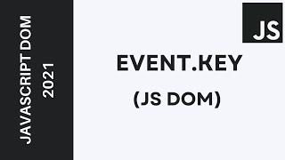 Full 45 - Learn JavaScript DOM  2021 - Event.Key / كفاش تعرف المستخدم شنو كتب Darija | الدارجة Update