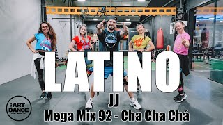 LATINO - Mega MIx 92 - Zumba - Cha Cha Chá l Coreografia l @CiaArtDance