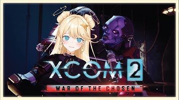 【VOD】GIRL ON GIRL ACTION (SHOCKING!) ✦ XCOM2 #6