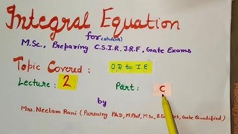 Integral Equations| lecture 2: part C|convert BVPto Fredholm