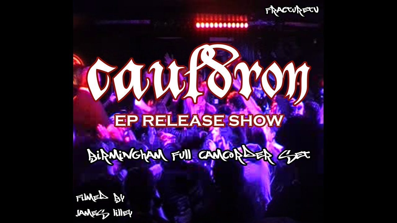 CAULDRON - EP RELEASE SHOW - BIRMINGHAM - FULL CAMCORDER SET - 23.01.2020