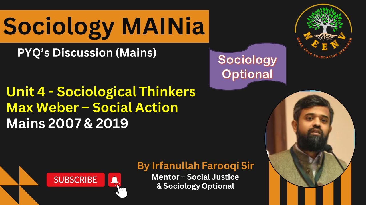 Max Weber - Social Action | PYQ 2007 & 2019 | Sociology Optional MAINia | By Irfan Sir | NeenvIAS