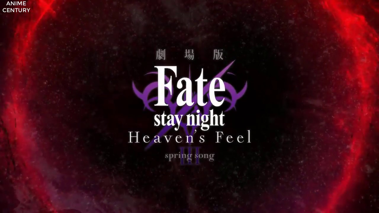 2020 Fate/stay Night: Heaven's Feel III. Spring Song