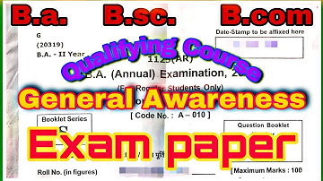 Qualifying Course|| General Awareness|| B.a B.sc B.com|| 2019 paper