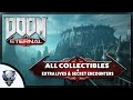 DOOM Eternal - All Collectible Items PLUS Extra Lives and Secret Encounters