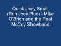 Quick joey small  mike obrien and the real mccoy showband