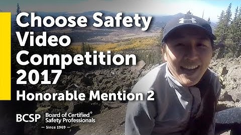 #ChooseSafety Video Competition 2017 - Honorable Mention 2