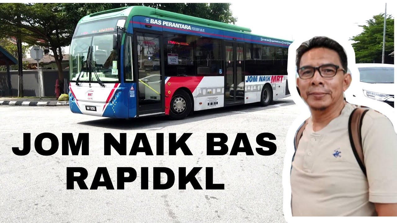JOM NAIK BAS RAPIDKL - YouTube