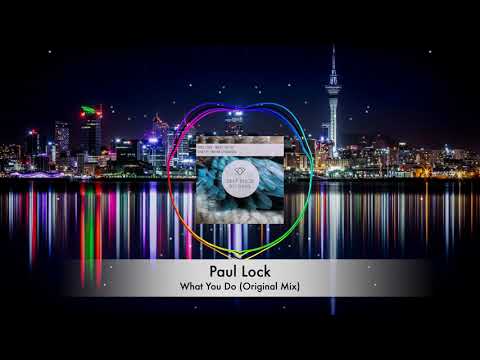 Paul Lock - What You Do (Original Mix)